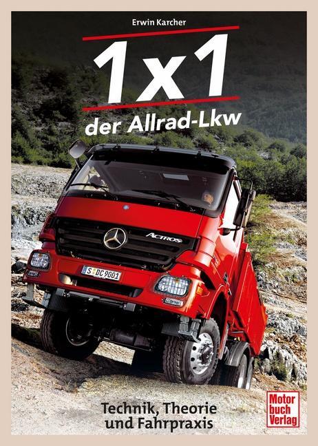 Cover: 9783613046894 | 1x1 der Allrad-Lkw | Technik, Theorie und Fahrpraxis | Erwin Karcher