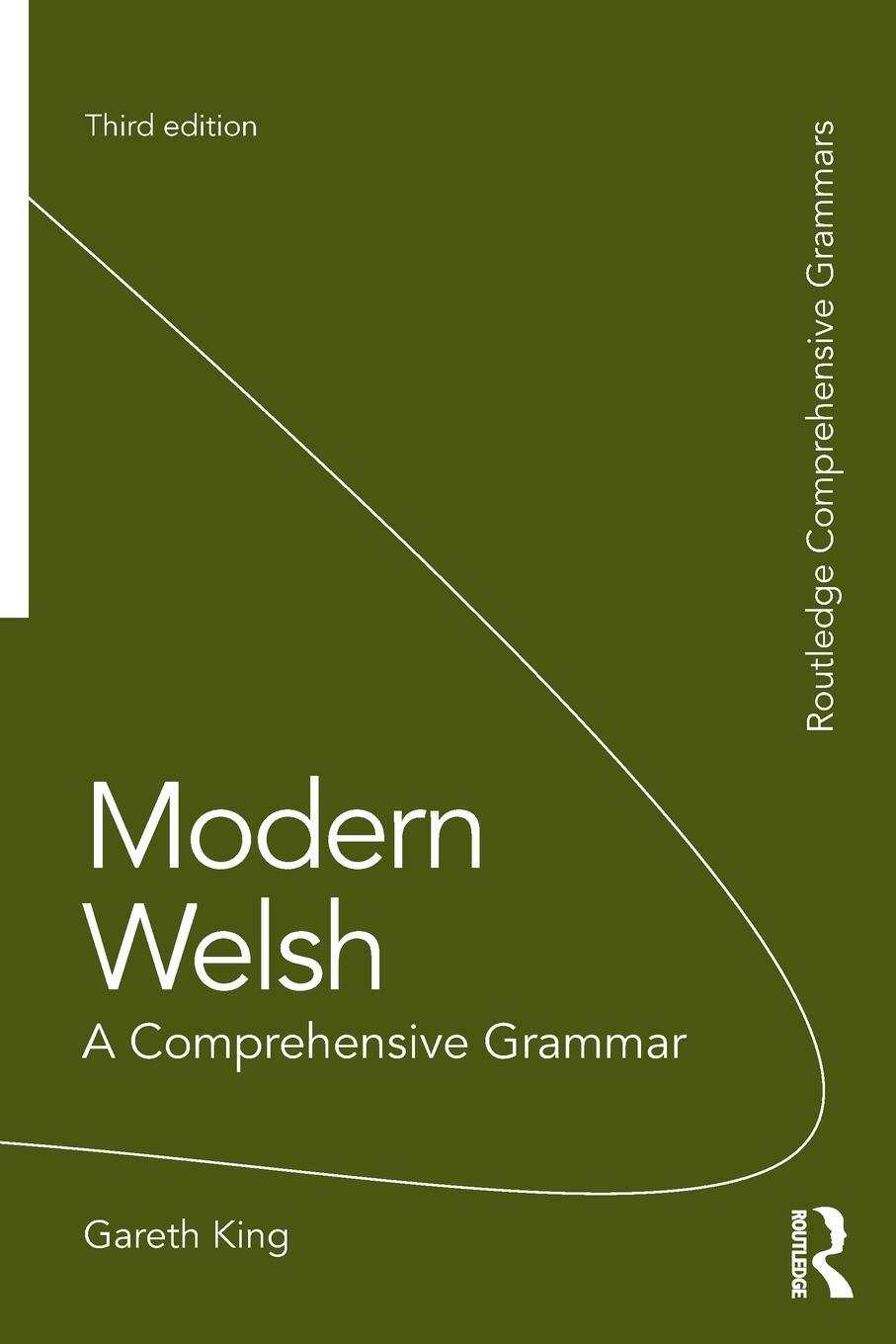 Cover: 9781138826304 | Modern Welsh | A Comprehensive Grammar | Gareth King | Taschenbuch