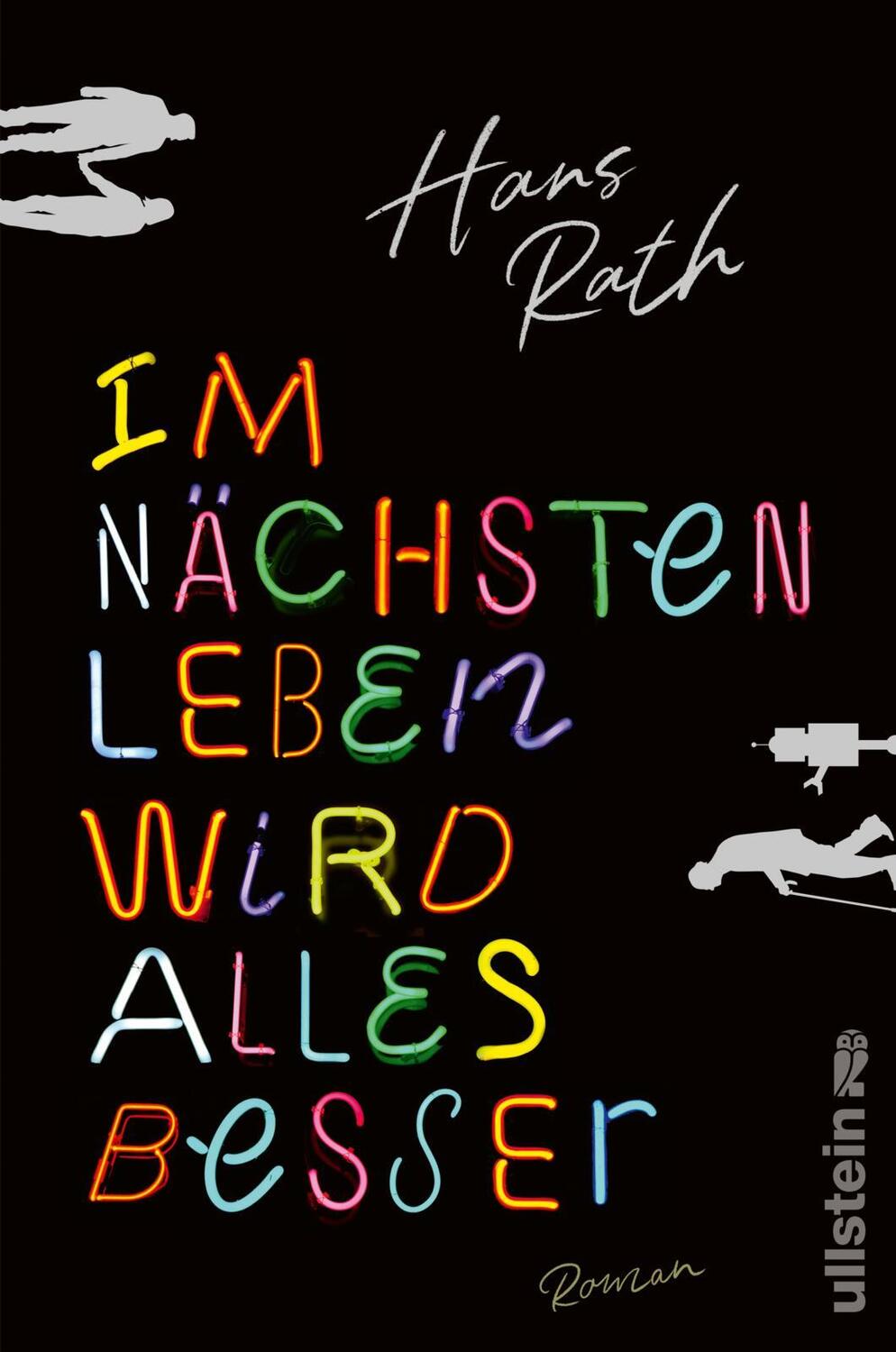 Cover: 9783864931192 | Im nächsten Leben wird alles besser | Hans Rath | Taschenbuch | 288 S.