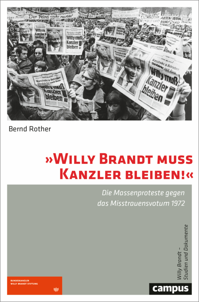 Cover: 9783593515151 | »Willy Brandt muss Kanzler bleiben!« | Bernd Rother | Taschenbuch