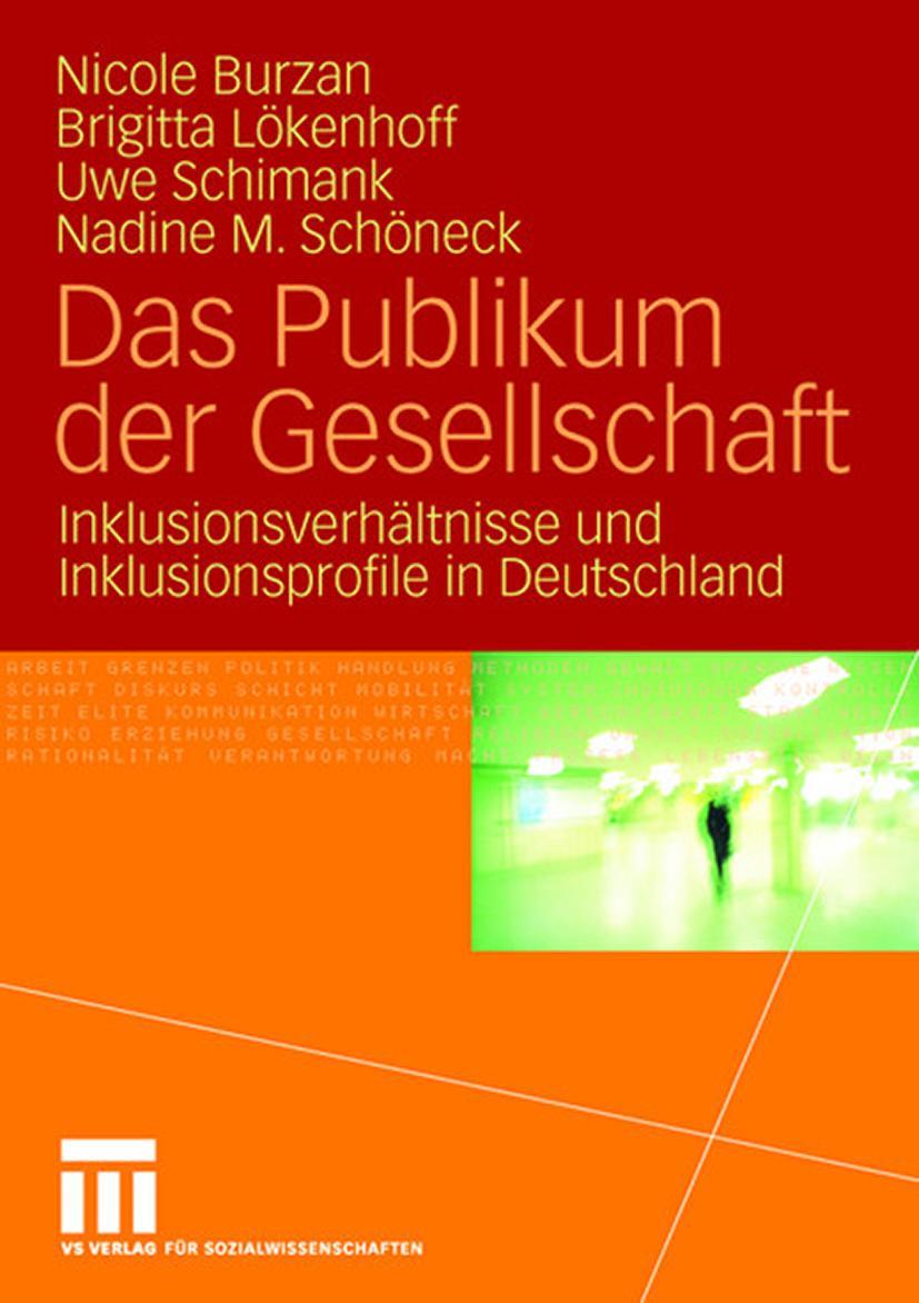 Cover: 9783531156057 | Das Publikum der Gesellschaft | Nicole Burzan (u. a.) | Taschenbuch