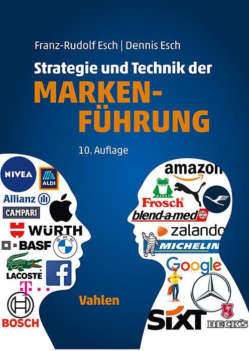 Cover: 9783800670963 | Strategie und Technik der Markenführung | Franz-Rudolf Esch (u. a.)