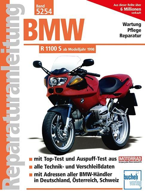 Cover: 9783716820520 | BMW R 1100 S ab Modelljahr 1998 | Wartung - Pflege - Reparatur | Buch