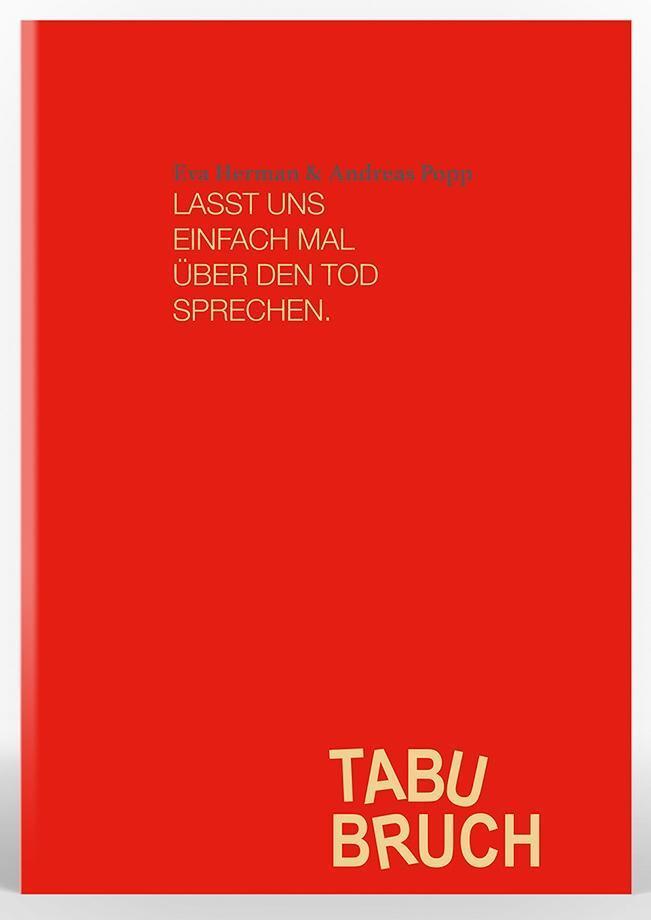 Cover: 9783981754223 | TABUBRUCH. Lasst uns einfach mal über den Tod sprechen | Andreas Popp