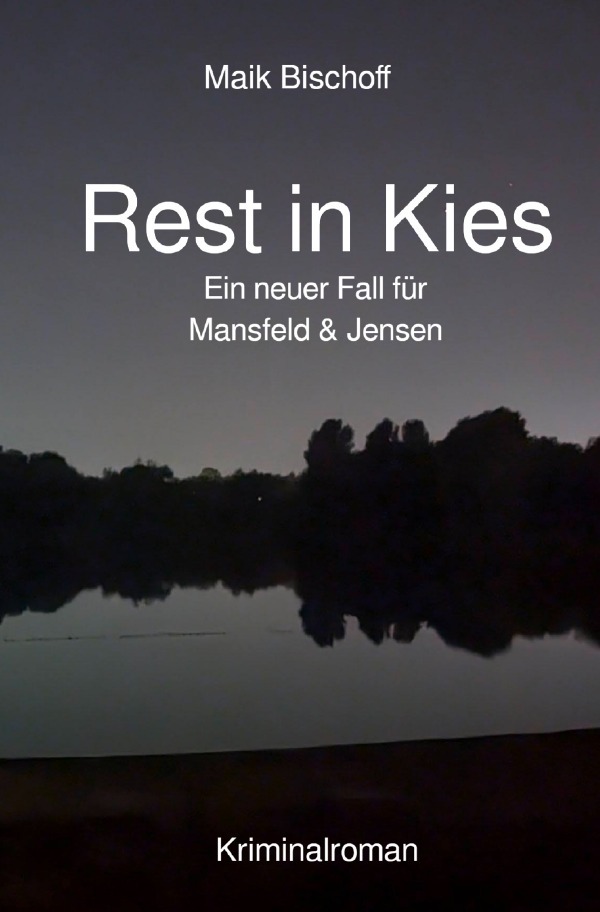 Cover: 9783759876959 | Rest in Kies | DE | Maik Bischoff | Taschenbuch | 228 S. | Deutsch