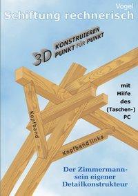 Cover: 9783831134830 | Schiftung rechnerisch | 3D Konstruieren Punkt für Punkt | Alfred Vogel