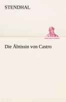 Cover: 9783849532215 | Die Äbtissin von Castro | Stendhal | Taschenbuch | Paperback | 112 S.