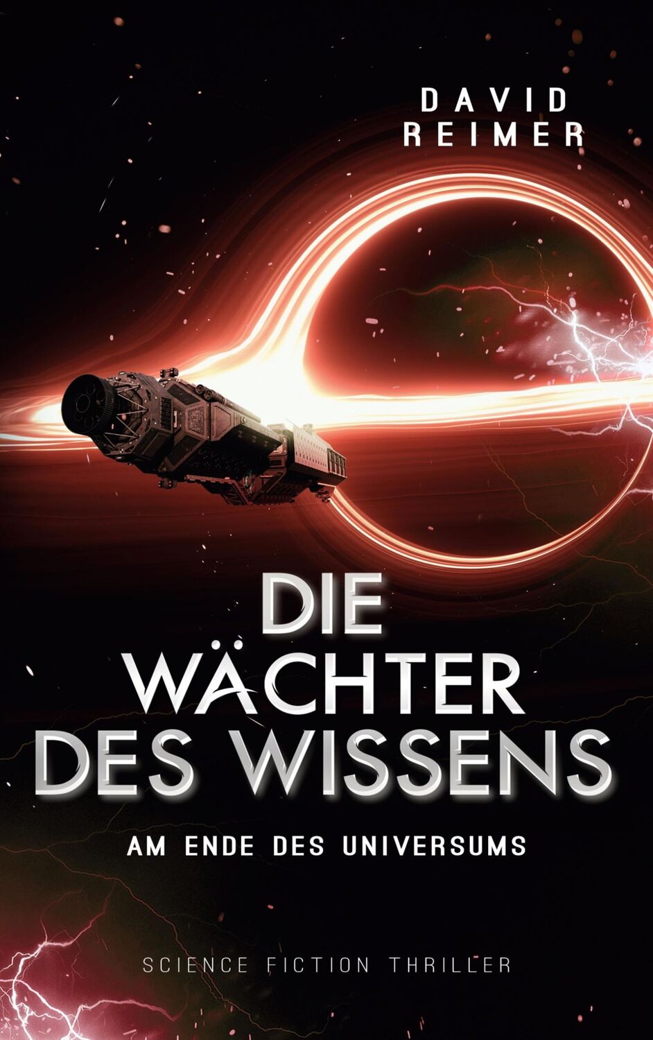 Cover: 9783740725136 | Die Wächter des Wissens | Am Ende des Universums | David Reimer | Buch