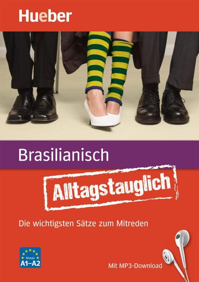 Cover: 9783197079325 | Alltagstauglich Brasilianisch | John Stevens (u. a.) | Taschenbuch