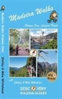 Cover: 9781782750581 | Madeira Walks: Volume One, Leisure Trails | Shirley &amp; Mike Whitehead