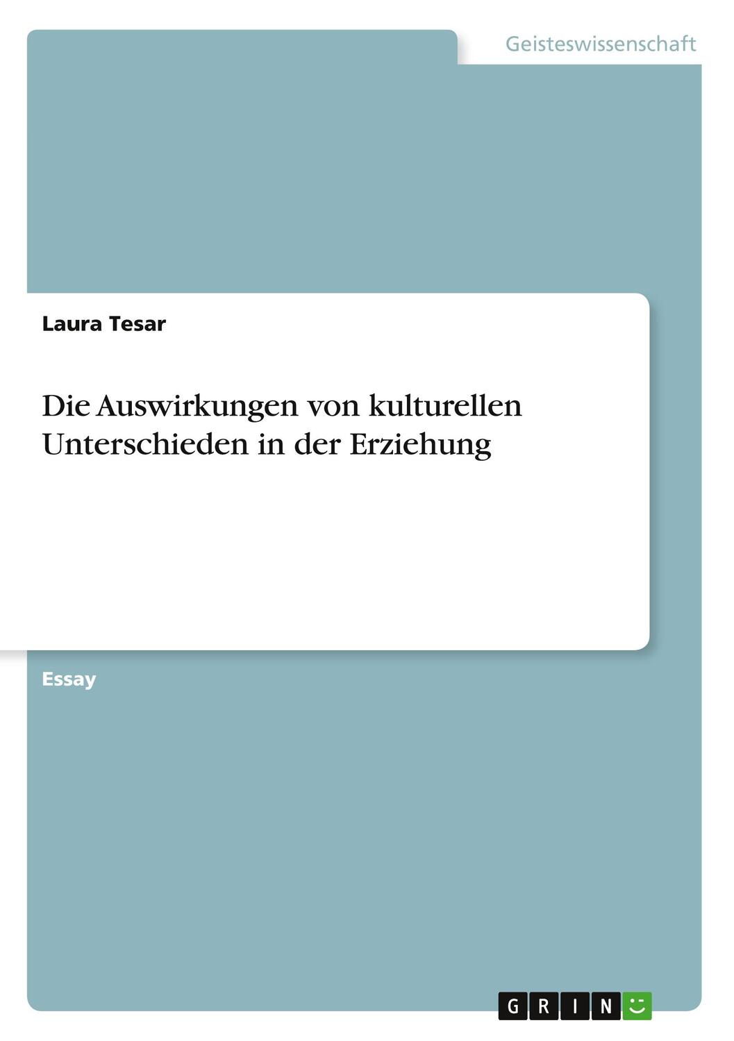 Cover: 9783346687180 | Die Auswirkungen von kulturellen Unterschieden in der Erziehung | Buch