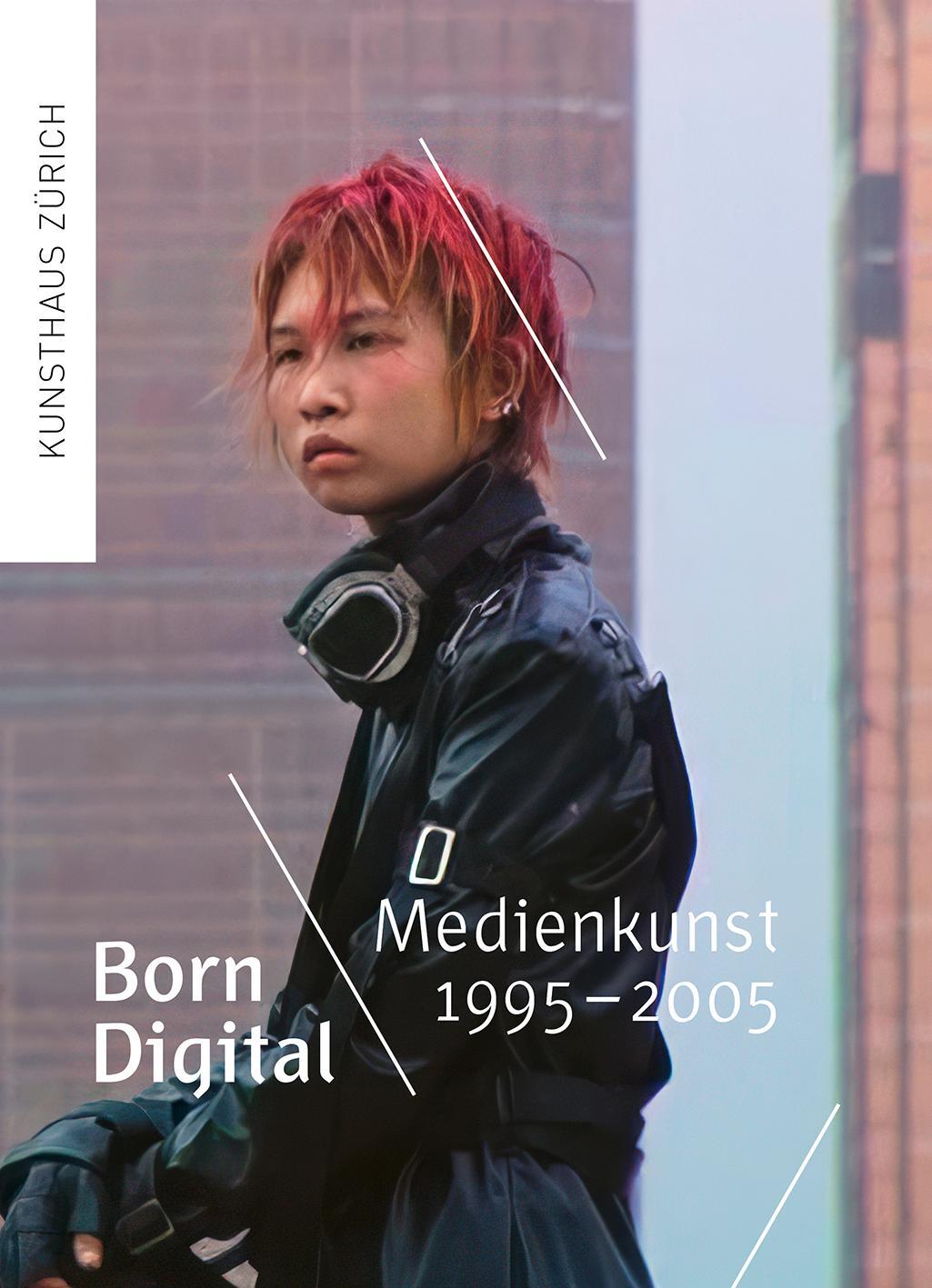 Cover: 9783039422296 | Born Digital | Medienkunst 1995-2005 | Kunsthaus Zürich | Taschenbuch