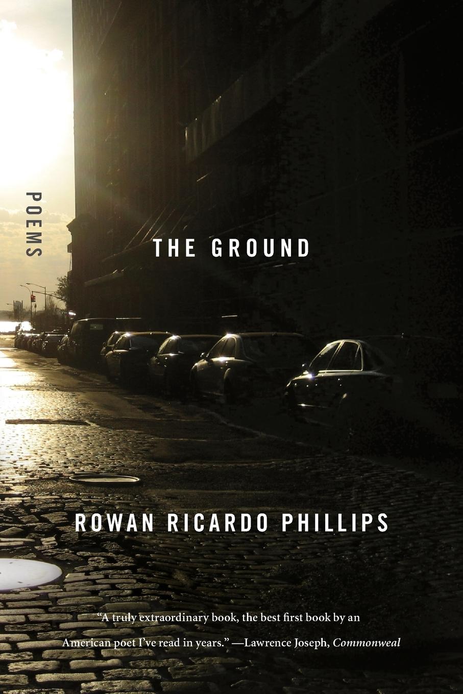 Cover: 9780374533847 | Ground | Rowan Richardo Phillips | Taschenbuch | Englisch | 2013