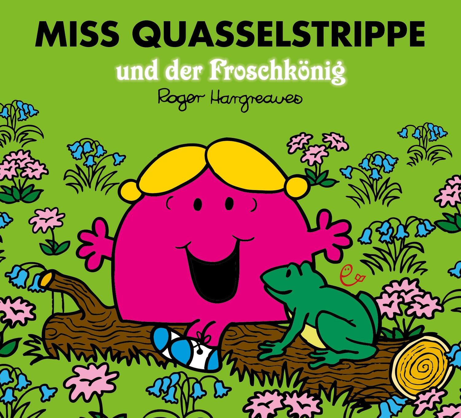 Cover: 9783948410087 | Miss Quasselstrippe und der Froschkönig | Roger Hargreaves | Buch