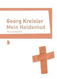 Cover: 9783980841030 | Mein Heldentod | Prosa und Gedichte | Georg Kreisler | Taschenbuch