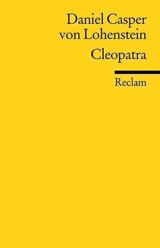 Cover: 9783150185483 | Cleopatra | Daniel Caspar von Lohenstein | Taschenbuch | 290 S. | 2008