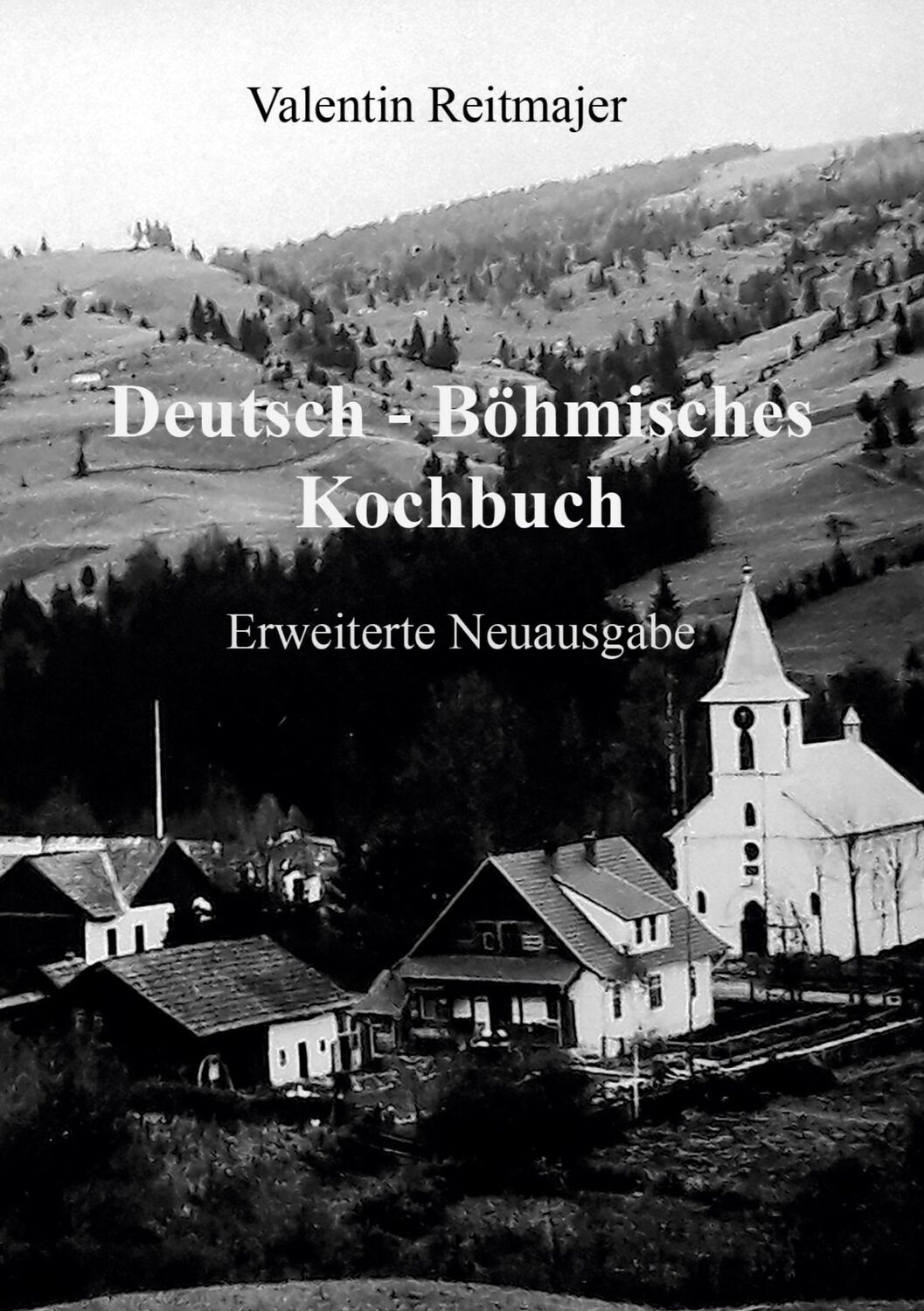 Cover: 9783942867801 | Deutsch - Böhmisches Kochbuch | Valentin Reitmajer | Taschenbuch