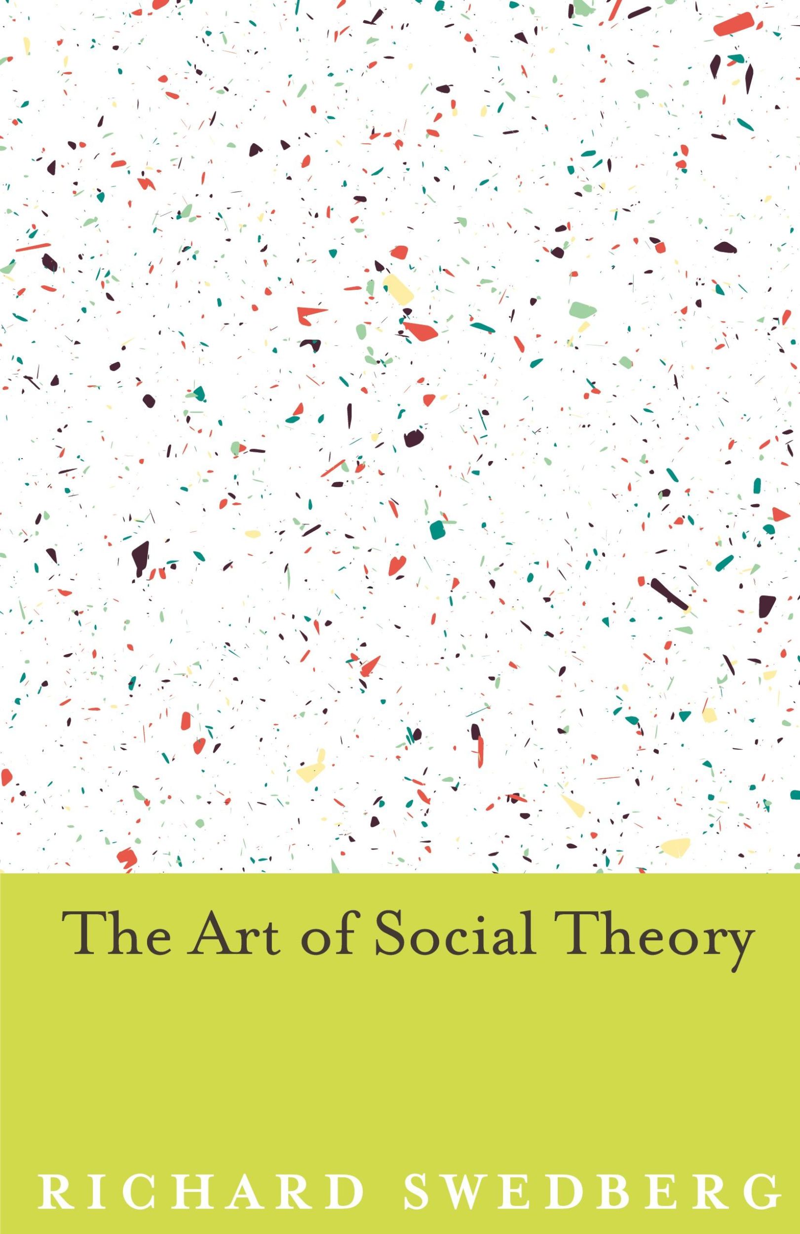 Cover: 9780691168135 | The Art of Social Theory | Richard Swedberg | Taschenbuch | Englisch