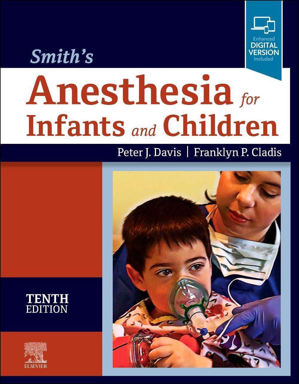 Cover: 9780323698252 | Smith's Anesthesia for Infants and Children | Cladis (u. a.) | Buch