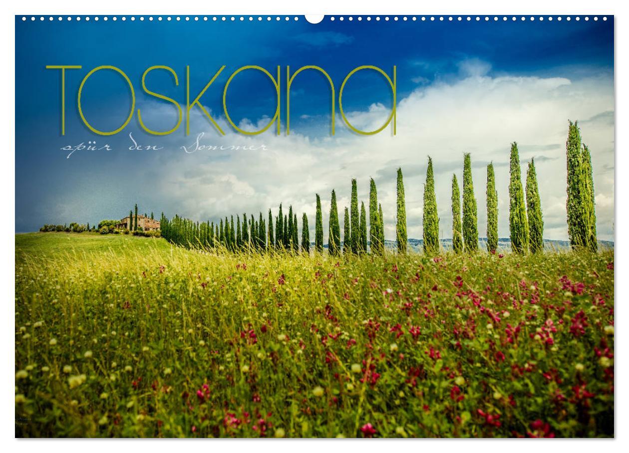 Cover: 9783435370641 | Toskana - spür den Sommer (Wandkalender 2025 DIN A2 quer), CALVENDO...