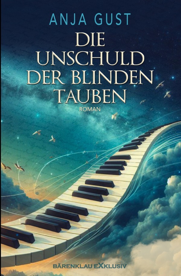 Cover: 9783759845306 | Die Unschuld der blinden Tauben | Anja Gust | Taschenbuch | 164 S.