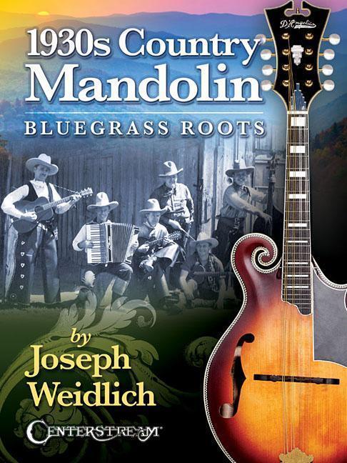 Cover: 9781574243475 | 1930S COUNTRY MANDOLIN BLUEGRA | Joseph Weidlich | Taschenbuch | Buch