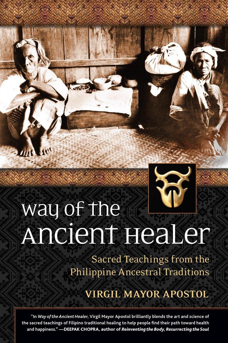 Cover: 9781556439414 | Way of the Ancient Healer | Virgil Mayor Apostol | Taschenbuch | 2010