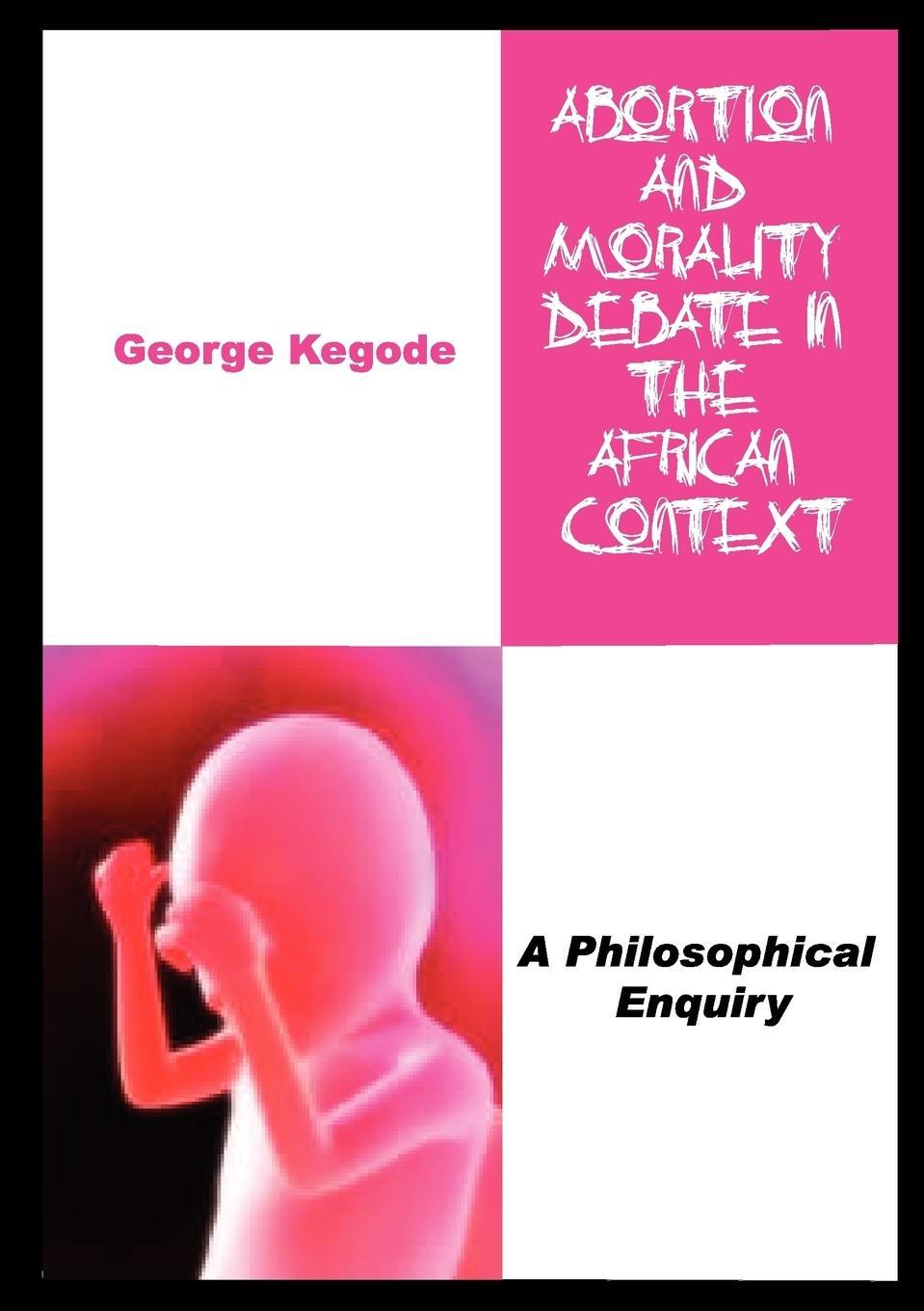 Cover: 9789966734167 | Abortion and Morality Debate in the African Context. A...