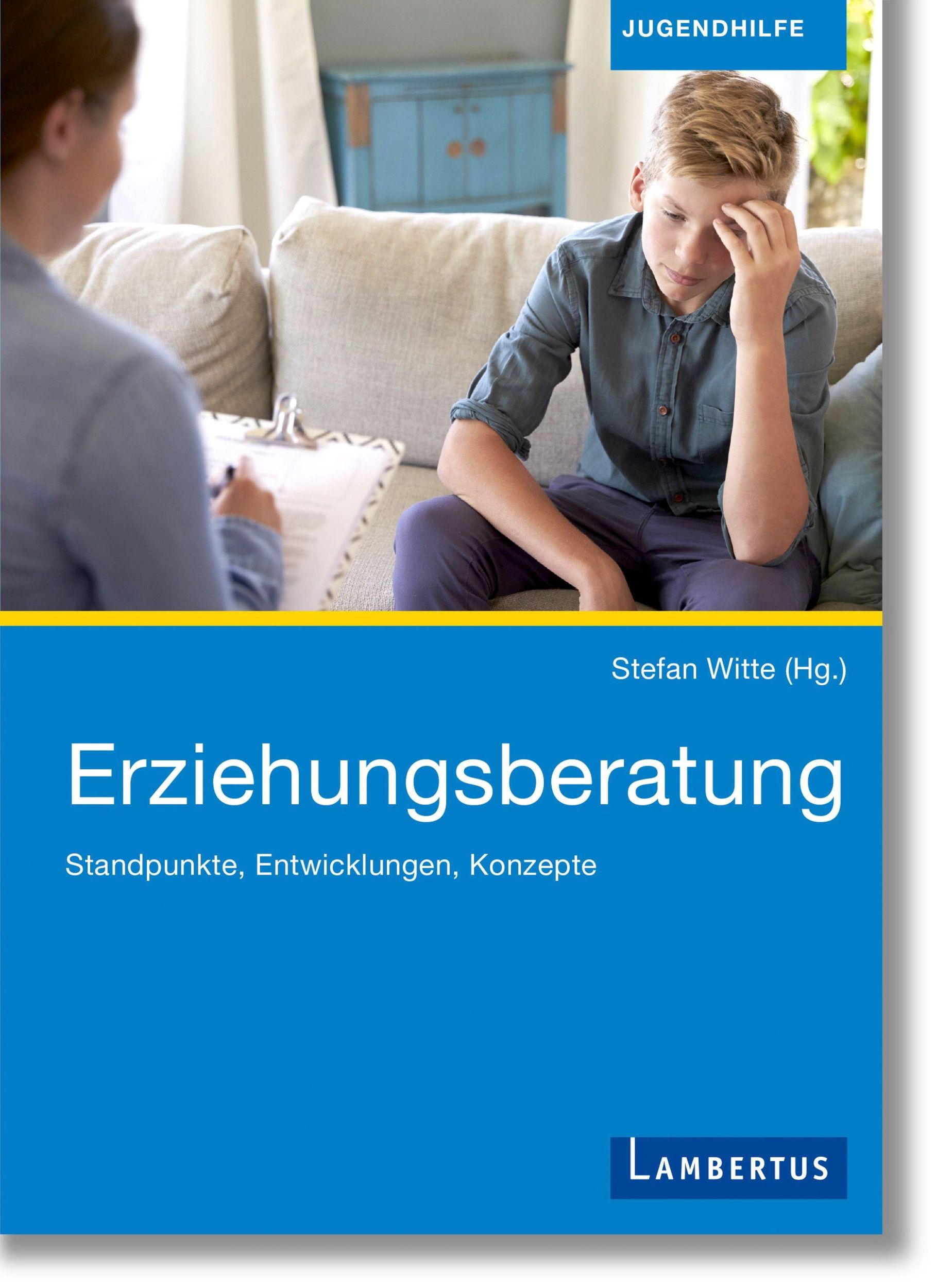 Cover: 9783784130705 | Erziehungsberatung | Standpunkte, Entwicklungen, Konzepte | Witte