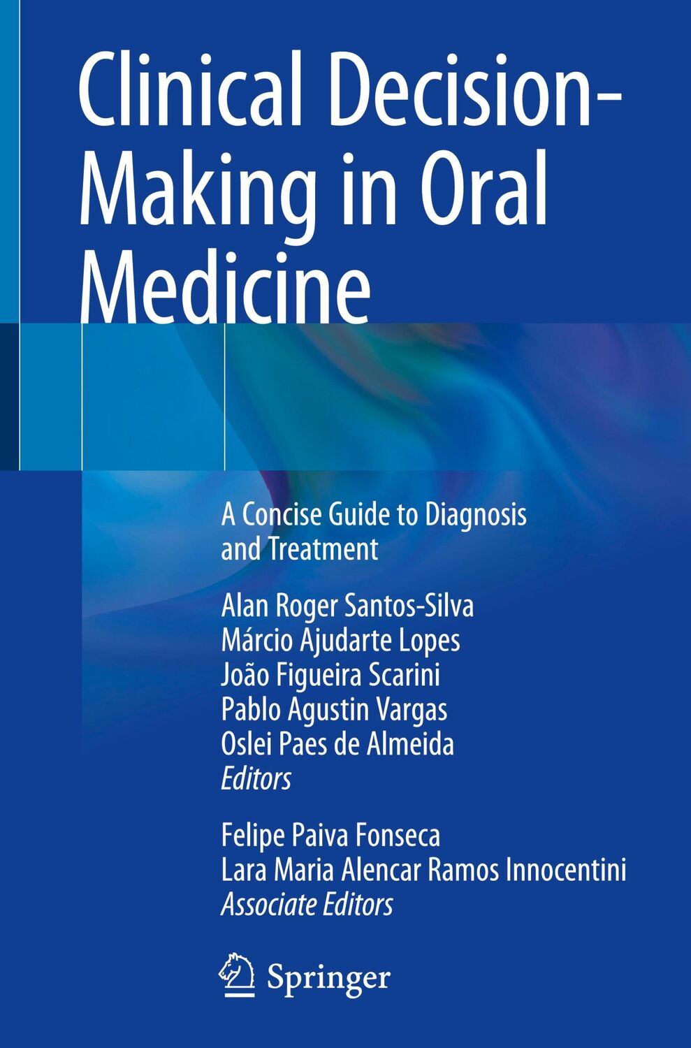 Cover: 9783031149443 | Clinical Decision-Making in Oral Medicine | Santos-Silva (u. a.) | x