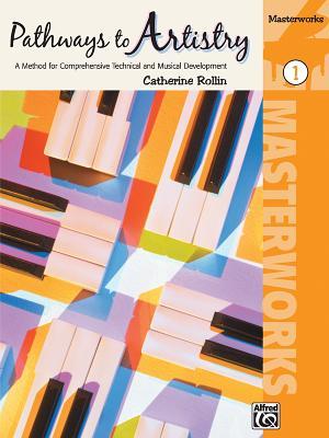 Cover: 9780739058954 | Pathways to Artistry -- Masterworks, Bk 1 | Catherine Rollin | Buch