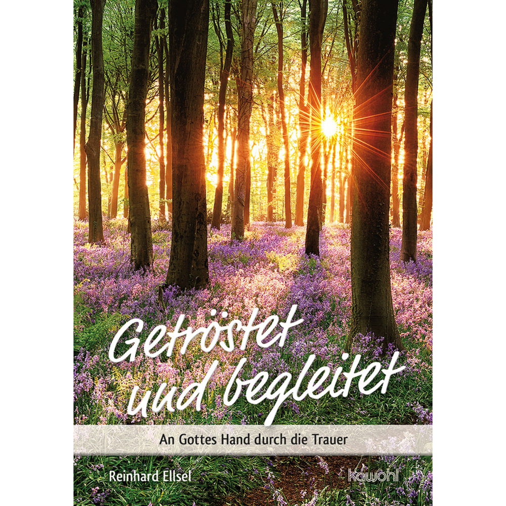 Cover: 9783863384531 | Getröstet und begleitet | An Gottes Hand durch die Trauer | Ellsel