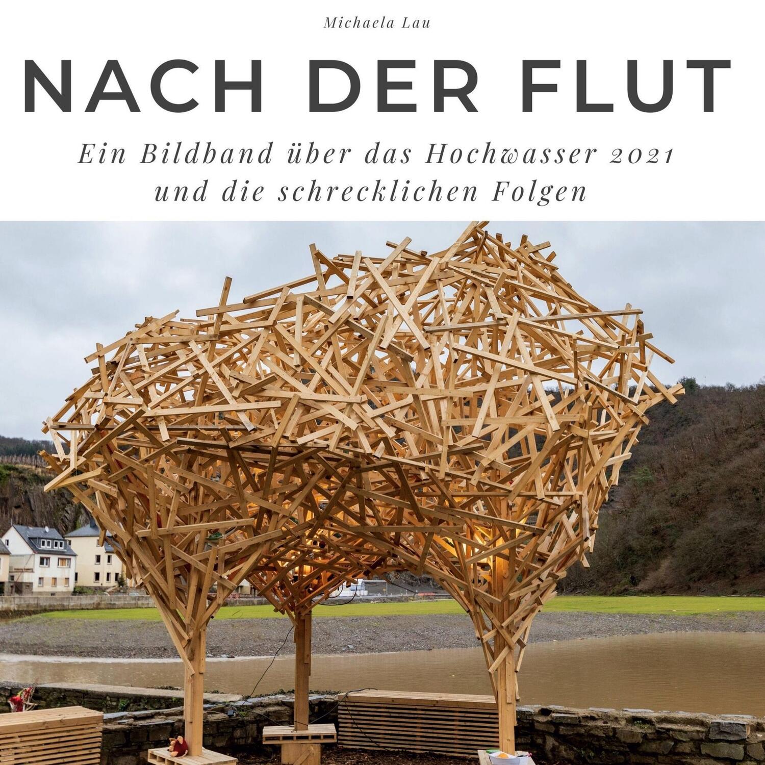 Cover: 9783750527171 | Nach der Flut | Michaela Lau | Buch | HC runder Rücken kaschiert