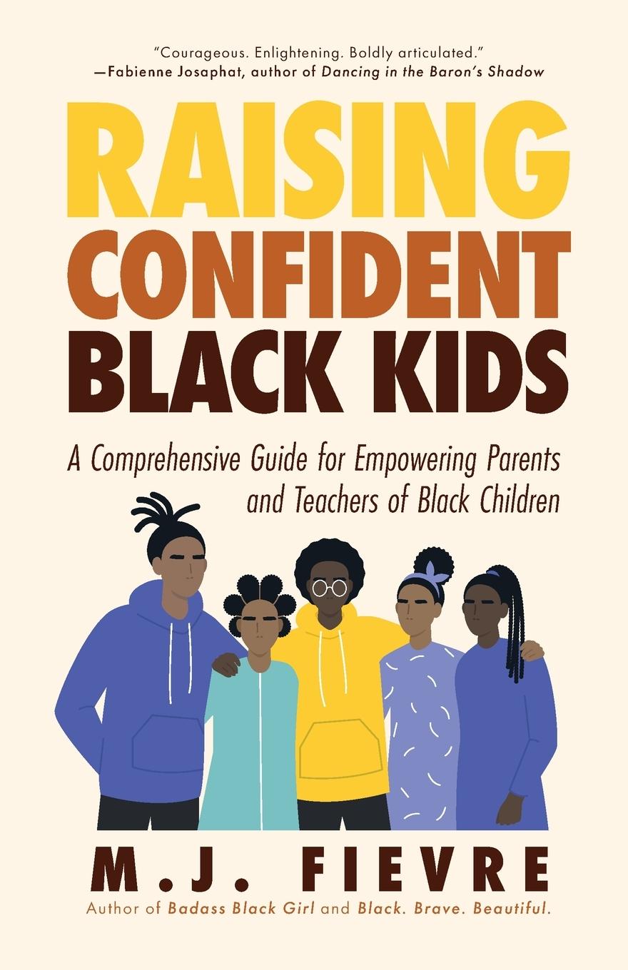 Cover: 9781642505580 | Raising Confident Black Kids | M. J. Fievre | Taschenbuch | Englisch