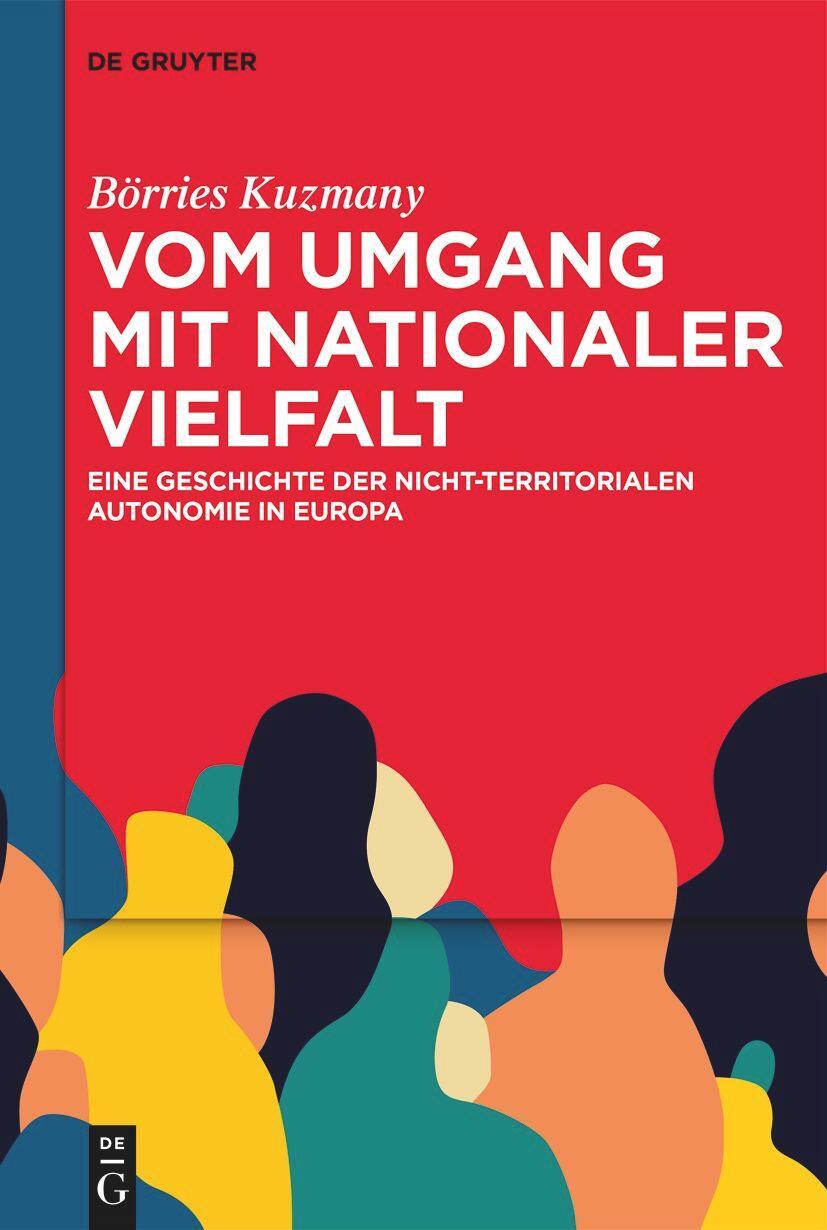 Cover: 9783111314433 | Vom Umgang mit nationaler Vielfalt | Börries Kuzmany | Buch | XII