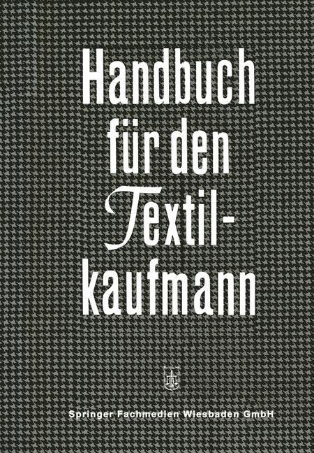 Cover: 9783663006473 | Handbuch für den Textilkaufmann | Taschenbuch | Paperback | Deutsch