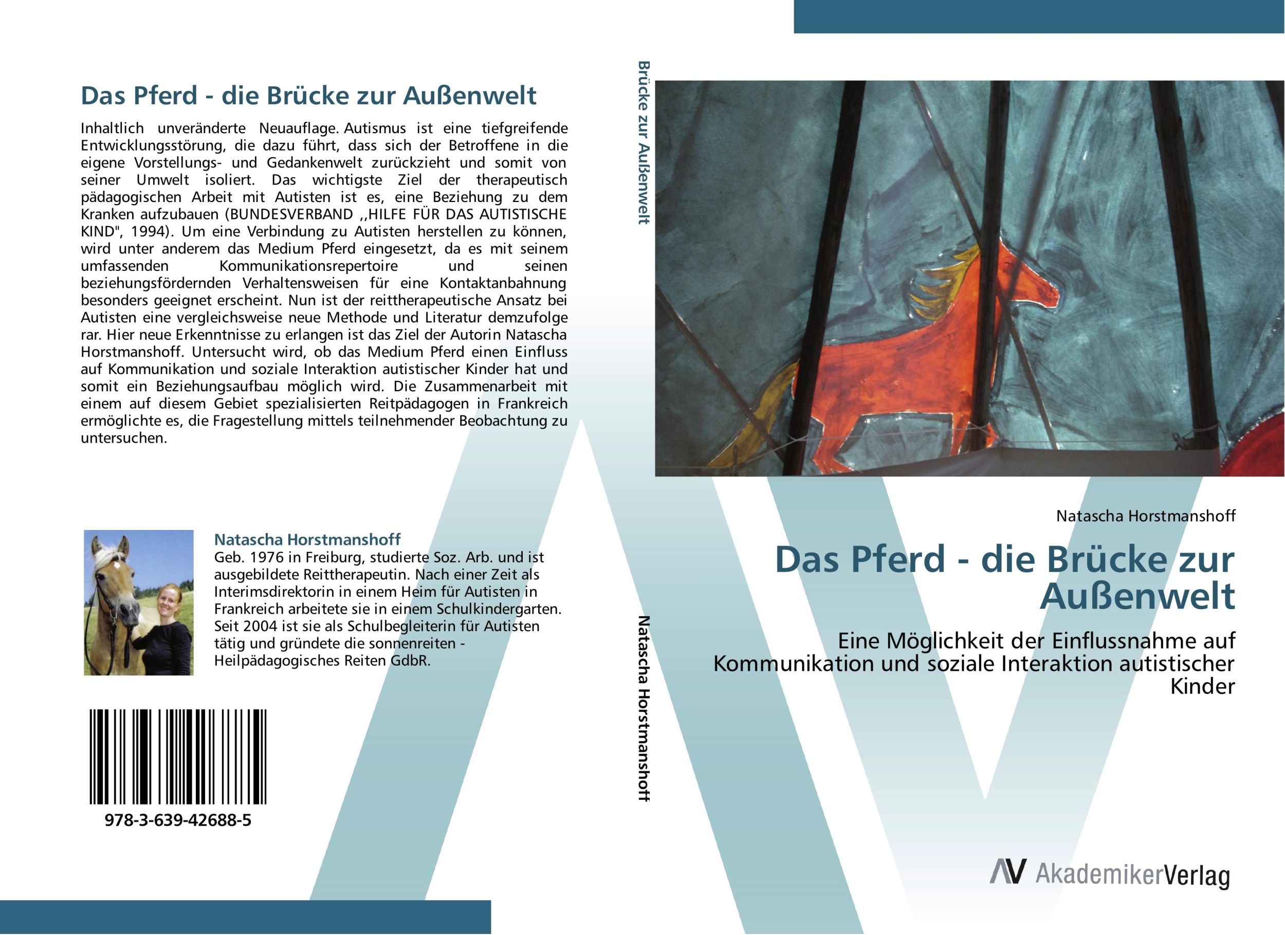 Cover: 9783639426885 | Das Pferd - die Brücke zur Außenwelt | Natascha Horstmanshoff | Buch