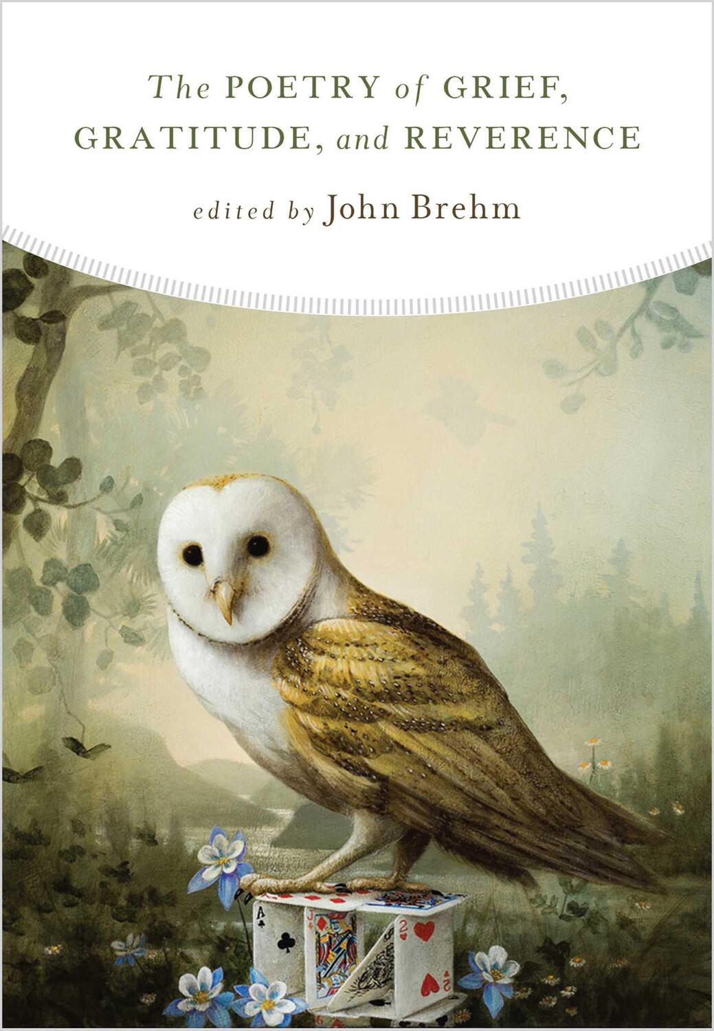 Cover: 9781614298724 | The Poetry of Grief, Gratitude, and Reverence | John Brehm | Buch