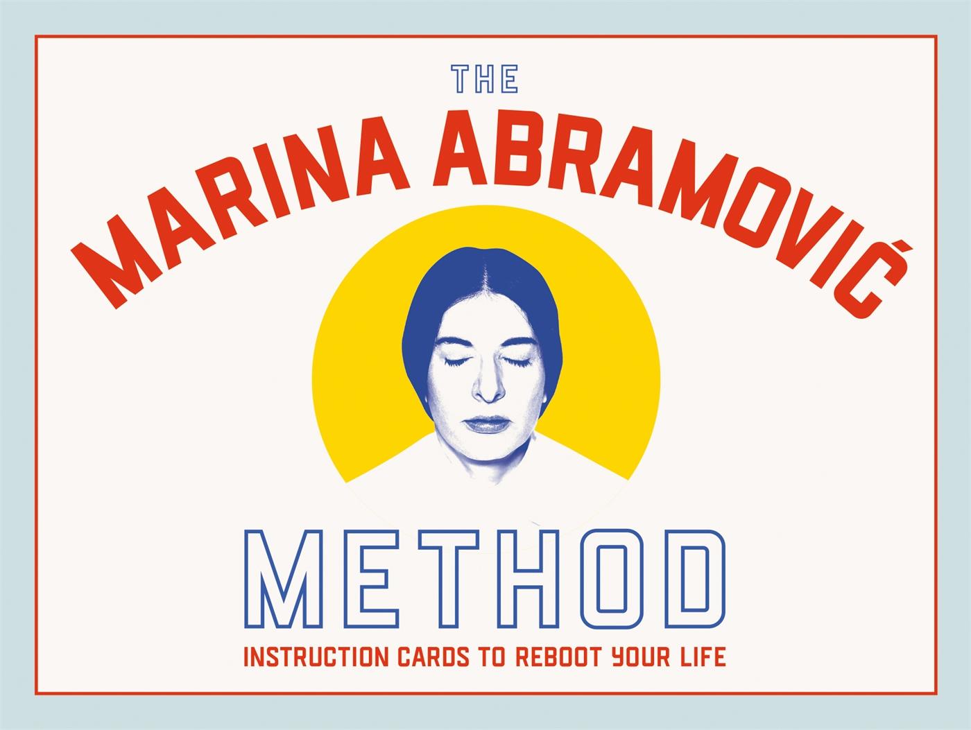 Cover: 9781913947316 | The Marina Abramovic Method | Instruction Cards to Reboot Your Life