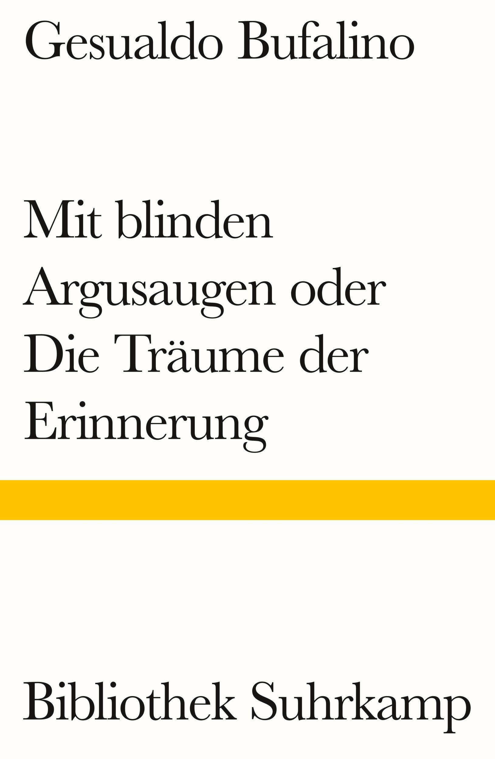 Cover: 9783518243626 | Mit blinden Argusaugen oder Die Träume der Erinnerung | Roman | Buch