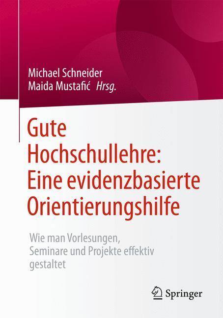 Cover: 9783662450611 | Gute Hochschullehre: Eine evidenzbasierte Orientierungshilfe | Buch