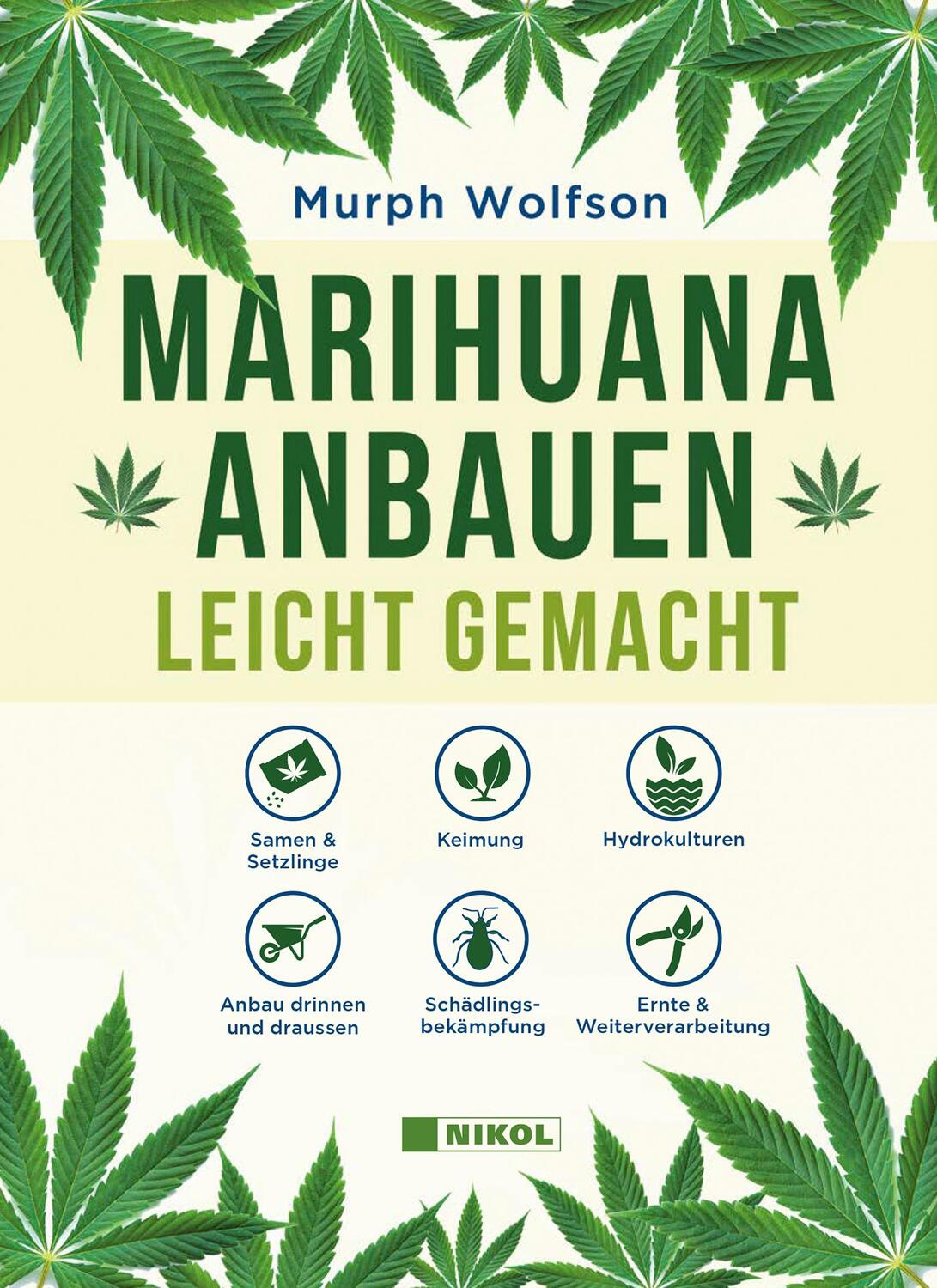 Cover: 9783868206050 | Marihuana anbauen | leicht gemacht | Murph Wolfson | Buch | 224 S.