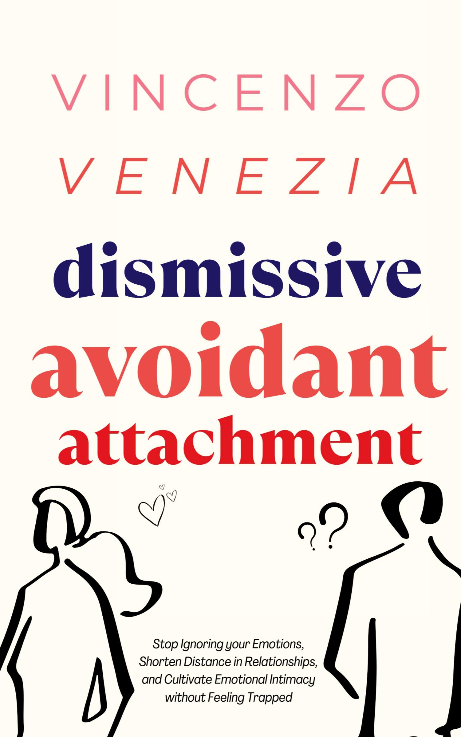 Cover: 9791281498174 | Dismissive Avoidant Attachment | Vincenzo Venezia | Taschenbuch | 2023