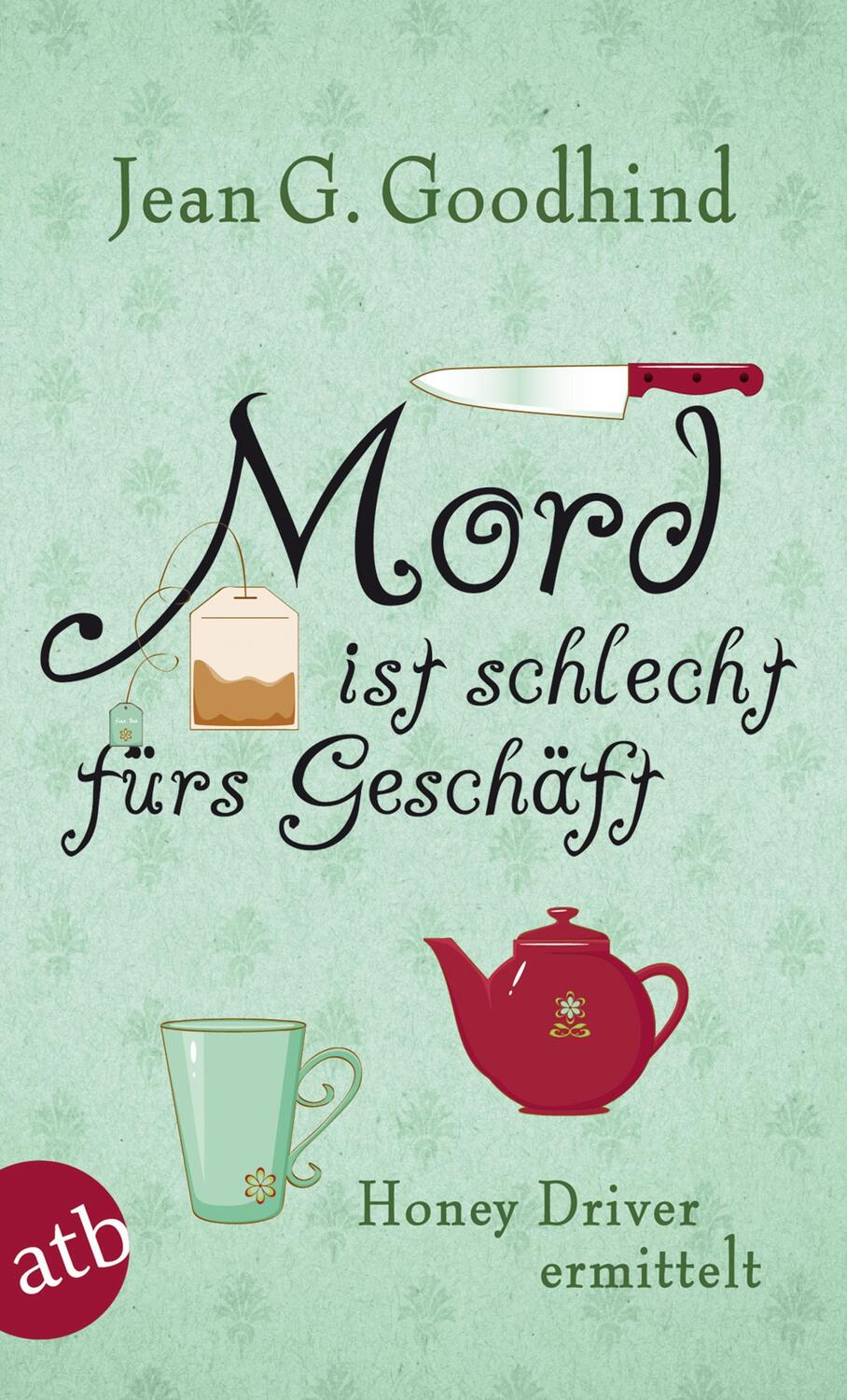 Cover: 9783746625157 | Mord ist schlecht fürs Geschäft | Jean G. Goodhind | Taschenbuch