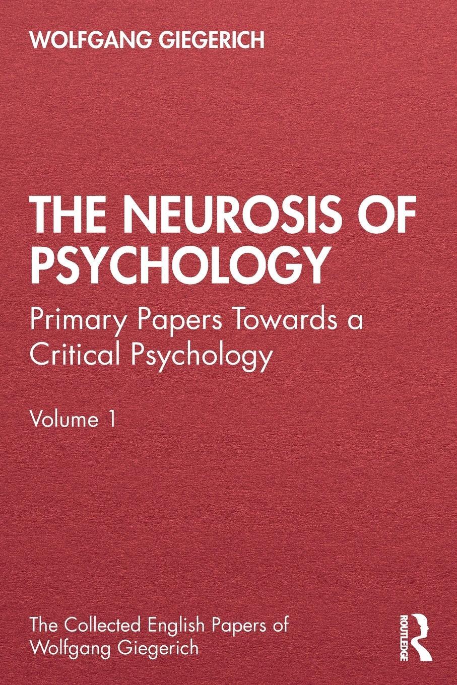 Cover: 9780367485351 | The Neurosis of Psychology | Wolfgang Giegerich | Taschenbuch | 2020