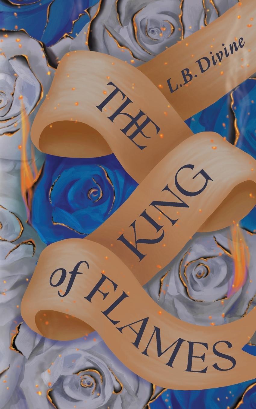 Cover: 9798987395721 | The King of Flames | L. B. Divine | Taschenbuch | Paperback | Englisch