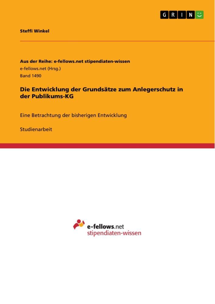 Cover: 9783668001978 | Die Entwicklung der Grundsätze zum Anlegerschutz in der Publikums-KG