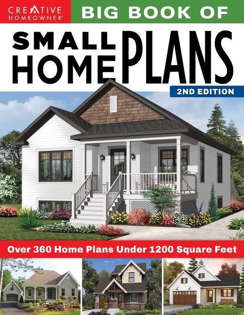 Cover: 9781580118699 | Big Book of Small Home Plans, 2nd Edition: Over 360 Home Plans...