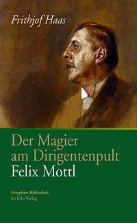 Cover: 9783881904247 | Der Magier am Dirigentenpult | Frithjof Haas | Buch | 440 S. | Deutsch