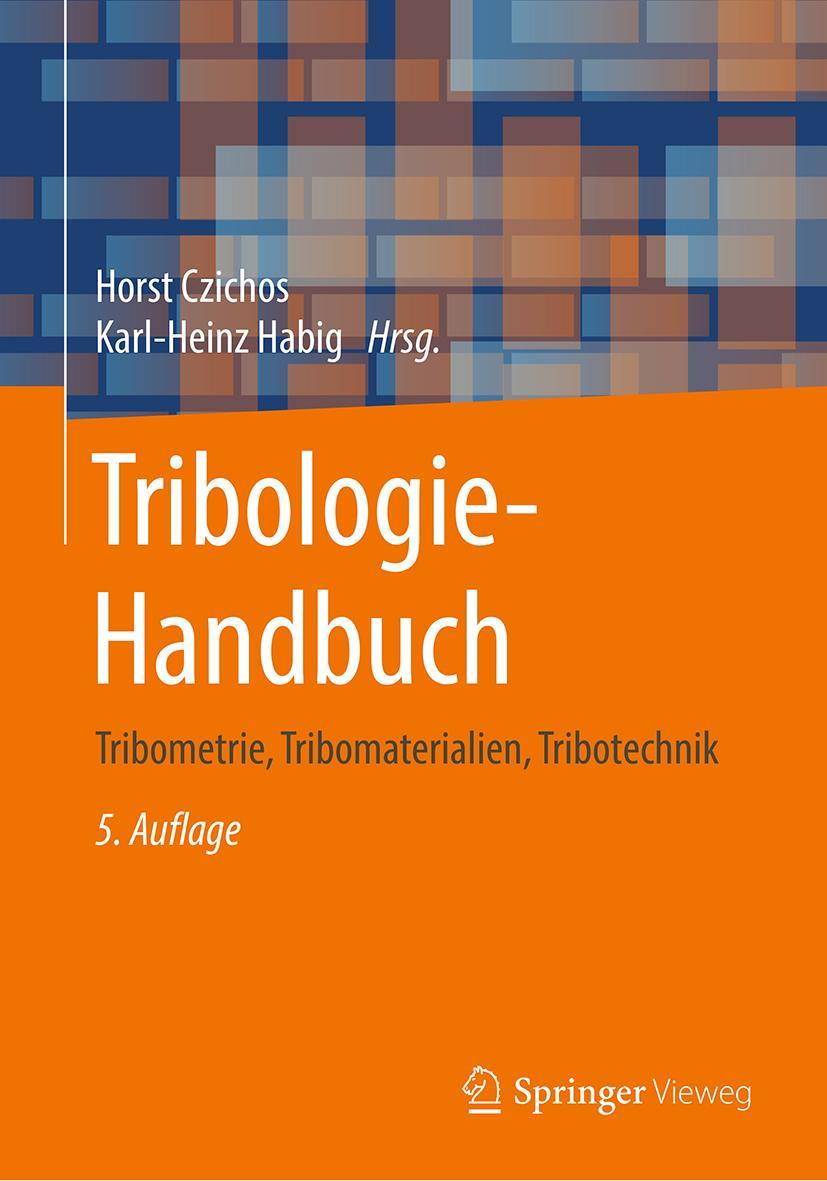 Cover: 9783658294830 | Tribologie-Handbuch | Tribometrie, Tribomaterialien, Tribotechnik | XX